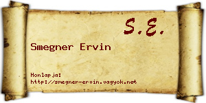 Smegner Ervin névjegykártya